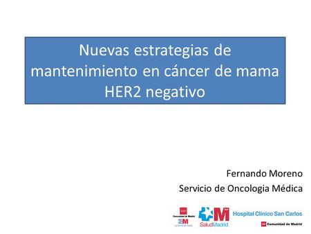 Nuevas estrategias de mantenimiento en cáncer de mama HER2 negativo