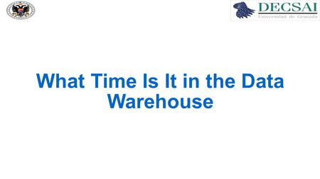 What Time Is It in the Data Warehouse