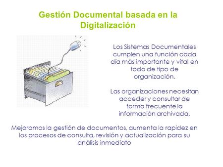 Gestión Documental basada en la Digitalización