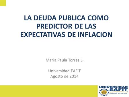 LA DEUDA PUBLICA COMO PREDICTOR DE LAS EXPECTATIVAS DE INFLACION