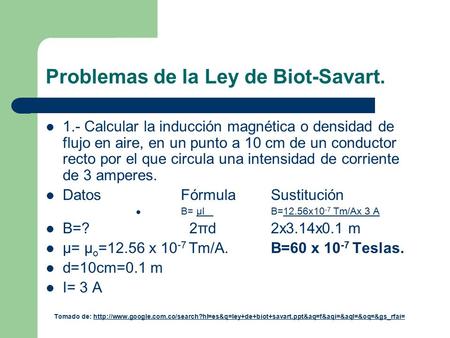 Problemas de la Ley de Biot-Savart.