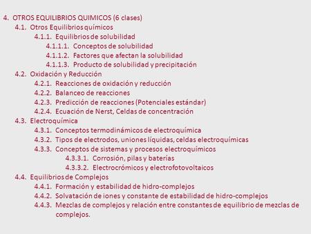 4.  OTROS EQUILIBRIOS QUIMICOS (6 clases)