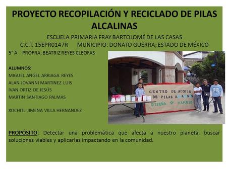 PROYECTO RECOPILACIÓN Y RECICLADO DE PILAS ALCALINAS