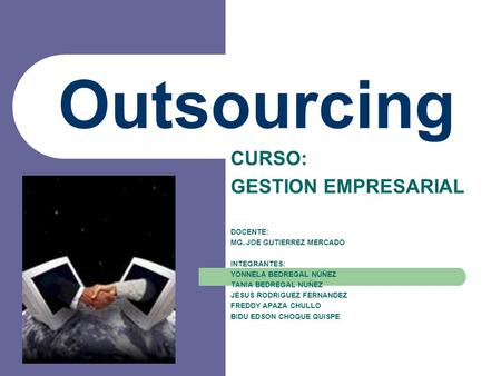 Outsourcing CURSO: GESTION EMPRESARIAL DOCENTE: