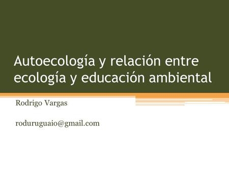 Autoecología y relación entre ecología y educación ambiental