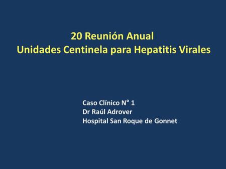 Unidades Centinela para Hepatitis Virales