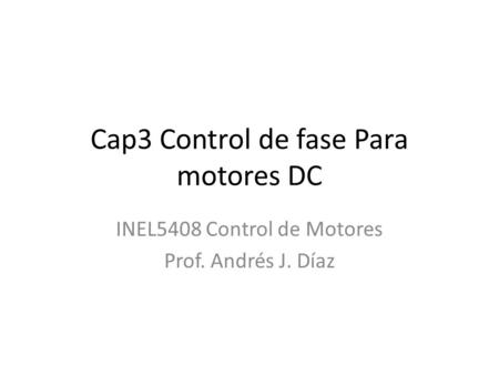 Cap3 Control de fase Para motores DC