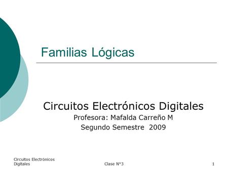 Familias Lógicas Circuitos Electrónicos Digitales