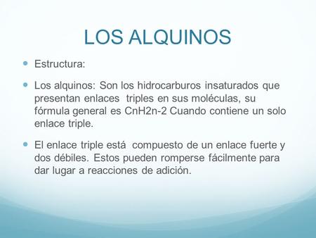 LOS ALQUINOS Estructura: