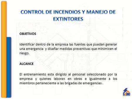 CONTROL DE INCENDIOS Y MANEJO DE EXTINTORES