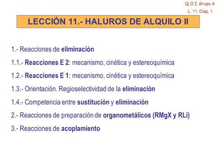 LECCIÓN 11.- HALUROS DE ALQUILO II