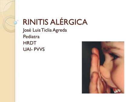 José Luis Ticlia Agreda Pediatra HRDT UAI- PVVS