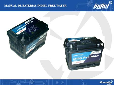 MANUAL DE BATERIAS INDIEL FREE WATER