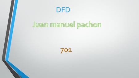 DFD Juan manuel pachon 701.