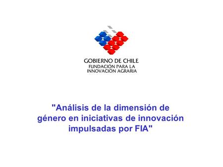 Análisis de la dimensión de género en iniciativas de innovación impulsadas por FIA