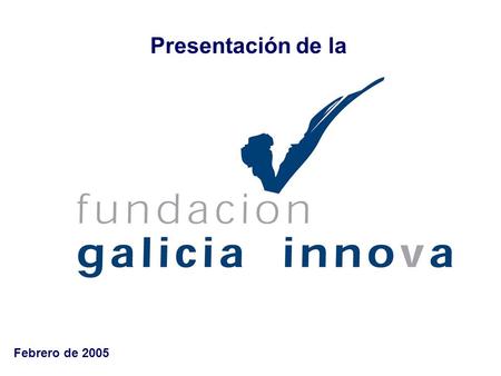 Presentación de la Febrero de 2005. Quienes somos Cabo Santiago Gómez, nº8 – bajo. 15004 A Coruña Características Domicilio Organización de naturaleza.