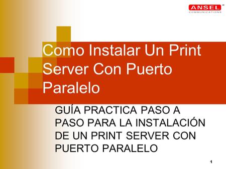 Como Instalar Un Print Server Con Puerto Paralelo