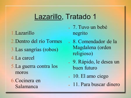 Lazarillo, Tratado 1 7. Tuvo un bebé negrito Lazarillo