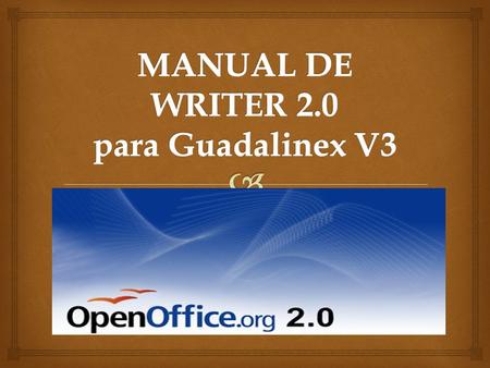 MANUAL DE WRITER 2.0 para Guadalinex V3