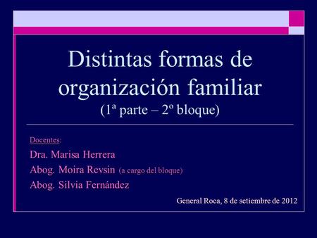 Distintas formas de organización familiar (1ª parte – 2º bloque)