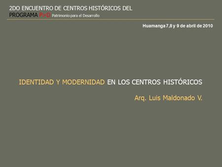 IDENTIDAD Y MODERNIDAD EN LOS CENTROS HISTÓRICOS
