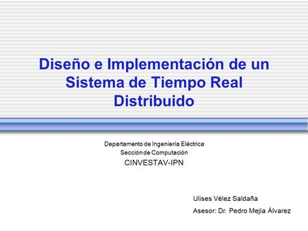 Diseño e Implementación de un Sistema de Tiempo Real Distribuido