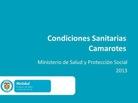 Condiciones Sanitarias Camarotes Ministerio de Salud y Protección Social 2013.