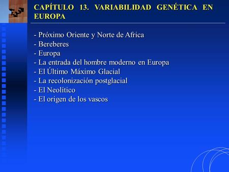 CAPÍTULO 13. VARIABILIDAD GENÉTICA EN EUROPA