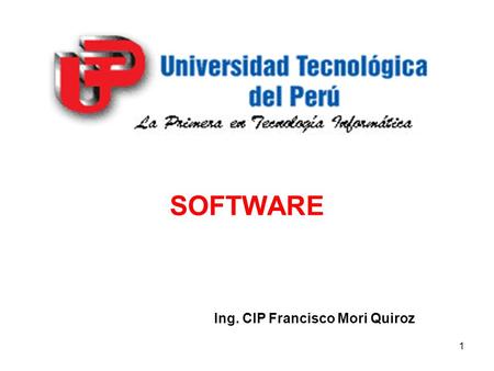 1 SOFTWARE Ing. CIP Francisco Mori Quiroz. 2 DEFINICON Es el conjunto de los programas de cómputo, procedimientos, reglas, diagramas, flujo gramas, curso.