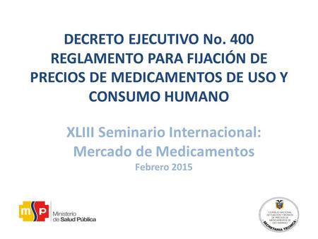 XLIII Seminario Internacional: Mercado de Medicamentos
