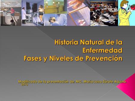 Historia Natural de la Enfermedad Fases y Niveles de Prevención