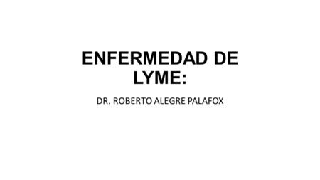 DR. ROBERTO ALEGRE PALAFOX
