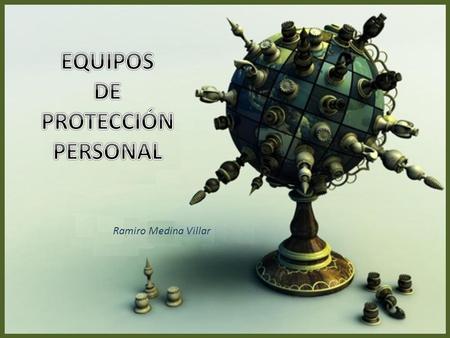 EQUIPOS DE PROTECCIÓN PERSONAL