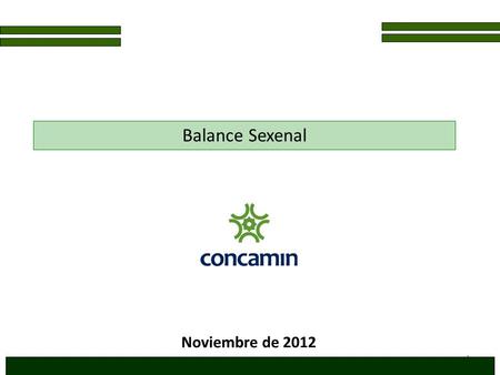 1 Balance Sexenal Noviembre de 2012. 2 En el balance de los resultados económicos de la Administración de Felipe Calderón Hinojosa sobresalen los siguientes.