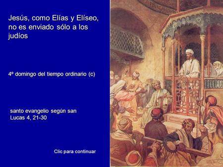 Jesús, como Elías y Elíseo, no es enviado sólo a los judíos