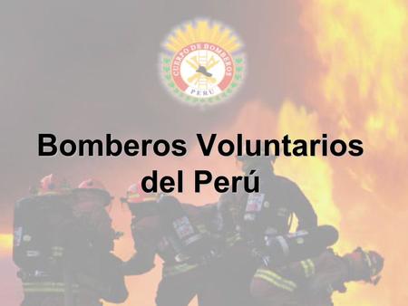 Bomberos Voluntarios del Perú