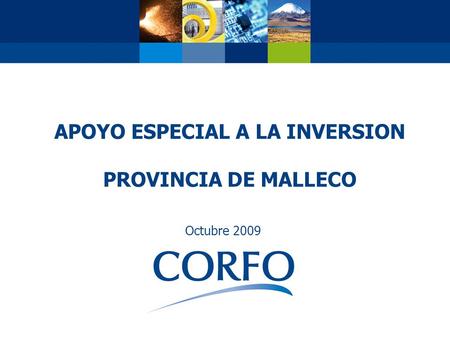 APOYO ESPECIAL A LA INVERSION PROVINCIA DE MALLECO Octubre 2009.