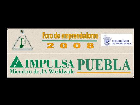 Para: Integrantes de las empresas registradas en el ciclo 2008 De:Centro Impulsa Puebla Por este medio tenemos el gusto de comunicarte que requerimos tu.