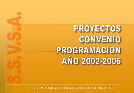 SUB DEPARTAMENTO INGENIERIA UNIDAD DE PROYECTO. PROYECTOS DEL CONVENIO EJECUTADOS NORMALIZACIÓN SERVICIO ONCOLOGÍA HOSP. CARLOS VAN BUREN CÓDIGO 20171635.