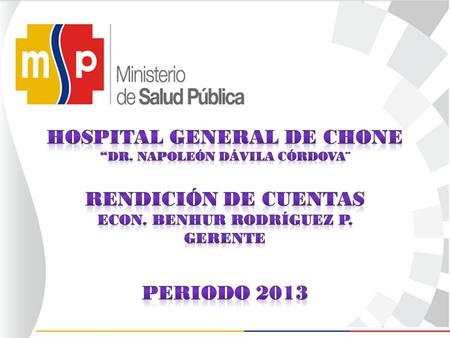 HOSPITAL GENERAL DE CHONE “DR. NAPOLEÓN DÁVILA CÓRDOVA¨