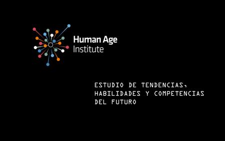 ESTUDIO DE TENDENCIAS,  HABILIDADES Y COMPETENCIAS  DEL FUTURO