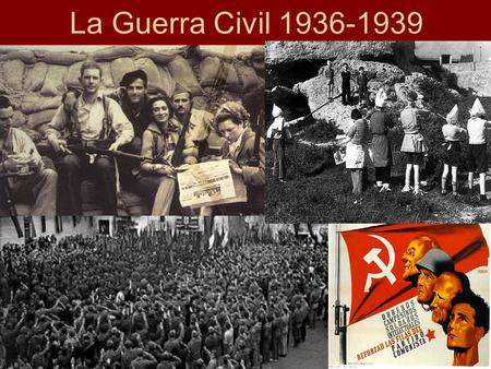La Guerra Civil 1936-1939.