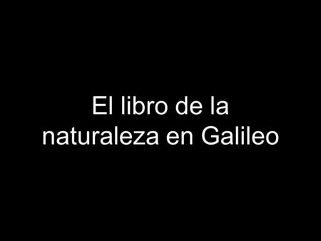 El libro de la naturaleza en Galileo