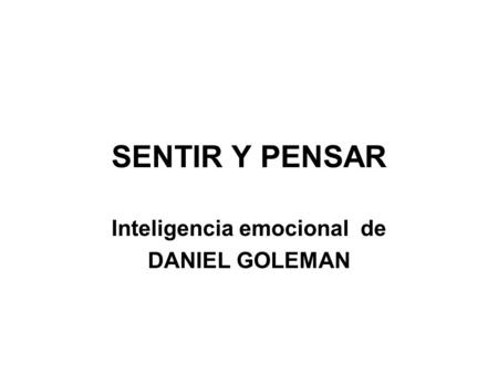 Inteligencia emocional de DANIEL GOLEMAN