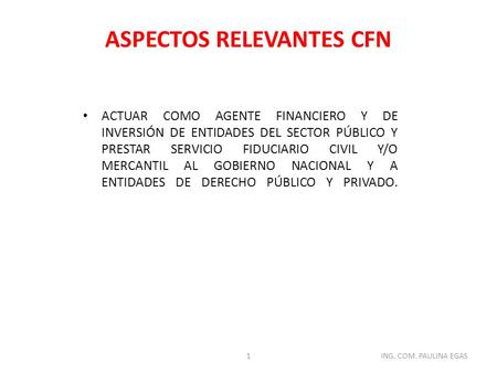 ASPECTOS RELEVANTES CFN