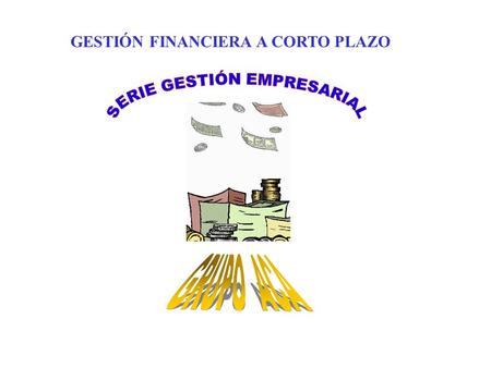 SERIE GESTIÓN EMPRESARIAL