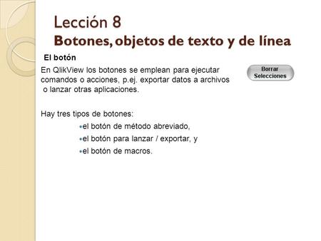 Lección 8 Botones, objetos de texto y de línea