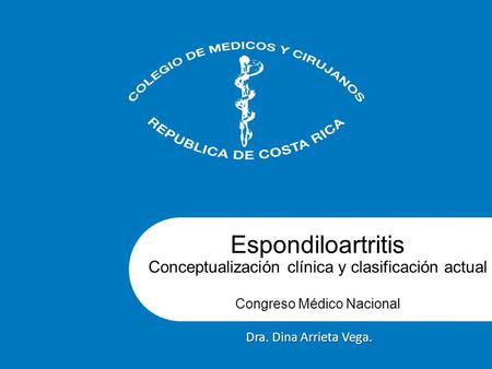 Espondiloartritis Conceptualización clínica y clasificación actual