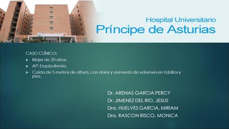 Dr. JIMENEZ DEL RIO, JESUS Dra. HUELVES GARCIA, MIRIAM