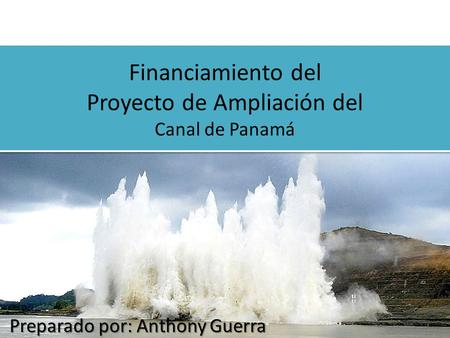 Financiamiento del Proyecto de Ampliación del Canal de Panamá